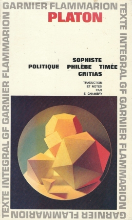 Platon. Sophiste. Politique. Philèbe. Timée. Criti